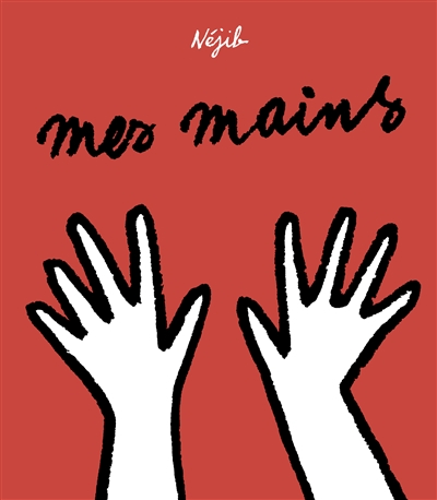 Mes mains - 