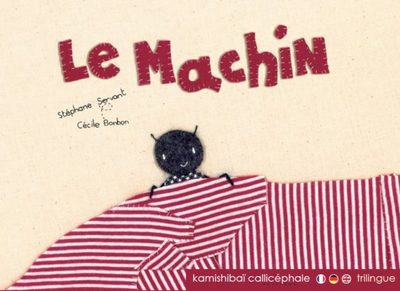 Le machin - 