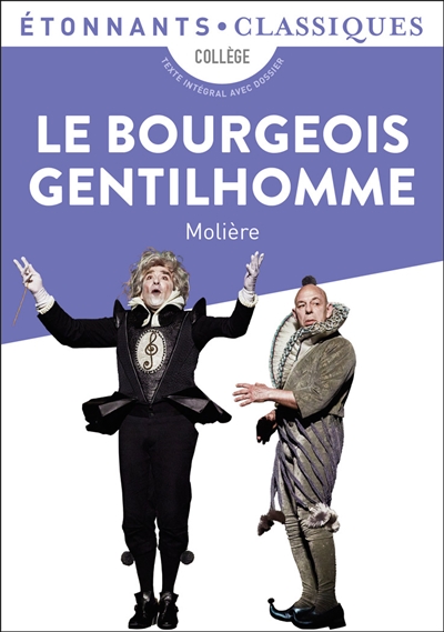 Le bourgeois gentilhomme - 