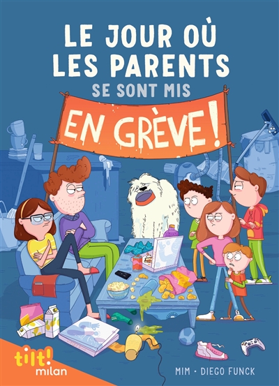 Le jour où les parents se sont mis en grève ! - 