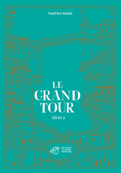 Le grand tour - 