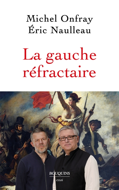 La gauche réfractaire - 