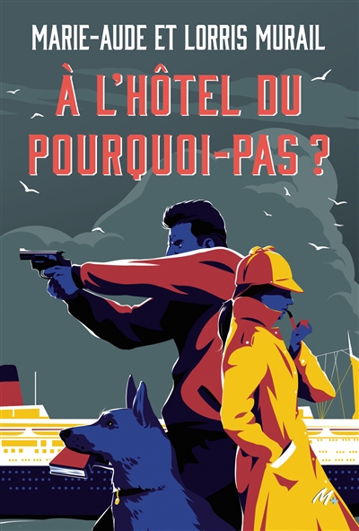 A l'Hôtel du Pourquoi-Pas ? - 