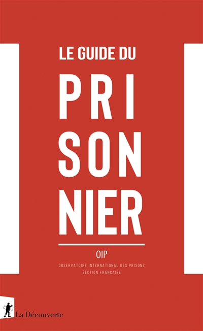 Le guide du prisonnier - 