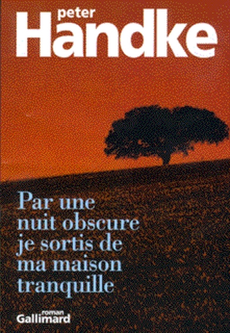 Par une nuit obscure je sortis de ma maison tranquille - 