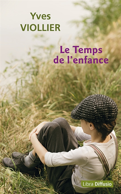 Le temps de l'enfance - 