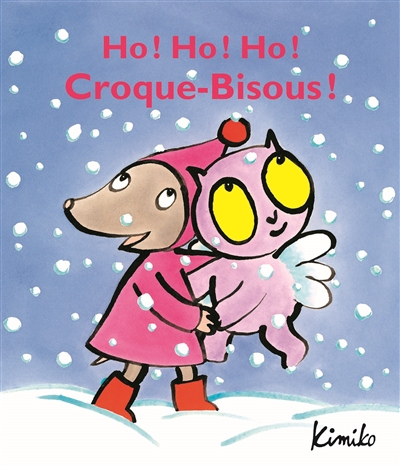 Ho ! Ho ! Ho ! Croque-Bisous ! - 