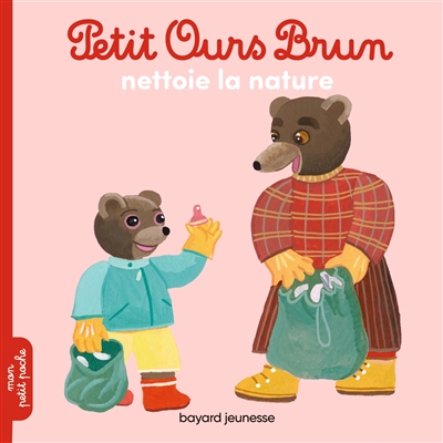 Petit Ours Brun nettoie la nature - 