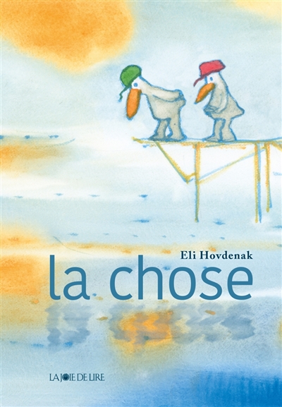 La chose - 