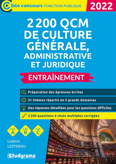 2.200 QCM de culture générale, administrative et juridique 2022 - 