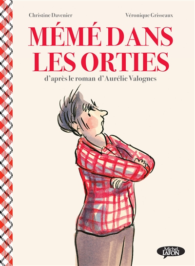 Mémé dans les orties - 