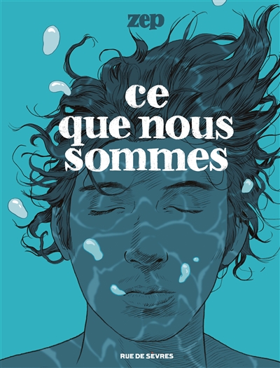 Ce que nous sommes - 