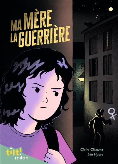 Ma mère la guerrière - 