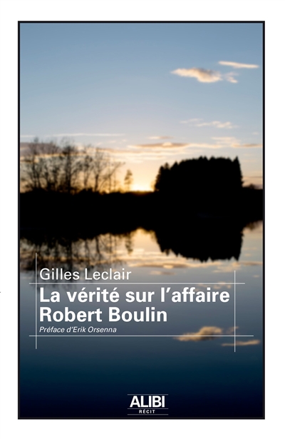 La vérité sur l'affaire Robert Boulin - 