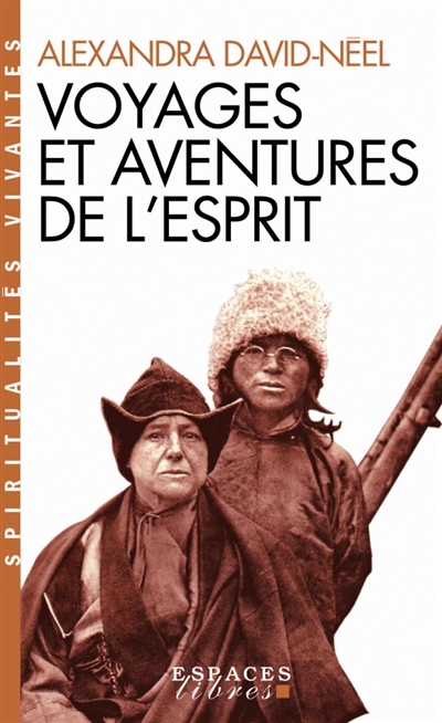 Voyages et aventures de l'esprit - 