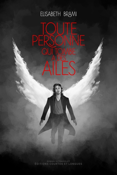 Toute personne qui tombe a des ailes - 