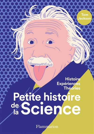 Petite histoire de la science - 