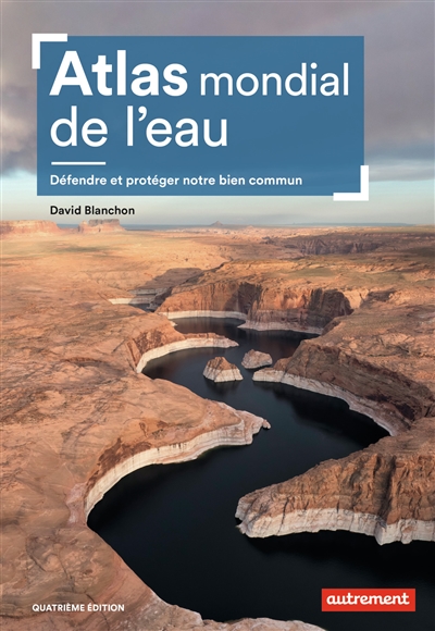 Atlas mondial de l'eau - 