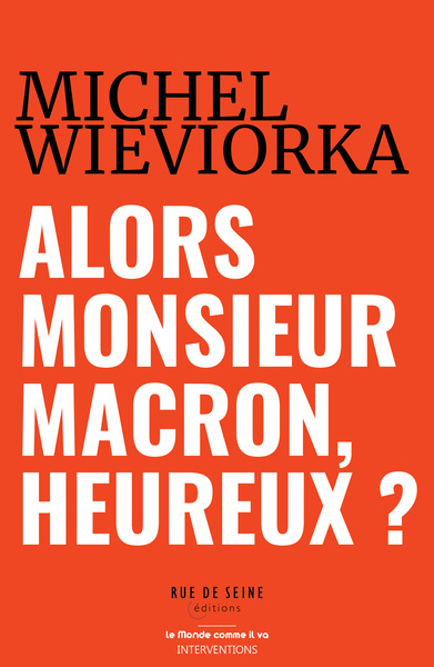 Alors monsieur Macron, heureux ? - 