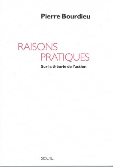 Raisons pratiques : sur la théorie de l'action - 