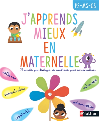 J'apprends mieux en maternelle, PS, MS, GS - 