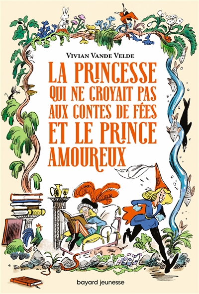 La princesse qui ne croyait pas aux contes de fées et le prince amoureux - 