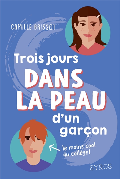 Trois jours dans la peau d'un garçon - 