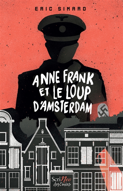 Anne Frank et le Loup d'Amsterdam - 