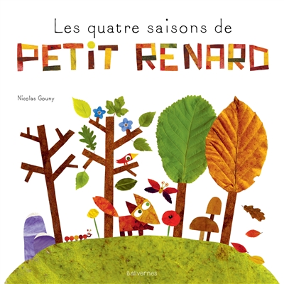 Les quatre saisons de Petit Renard - 