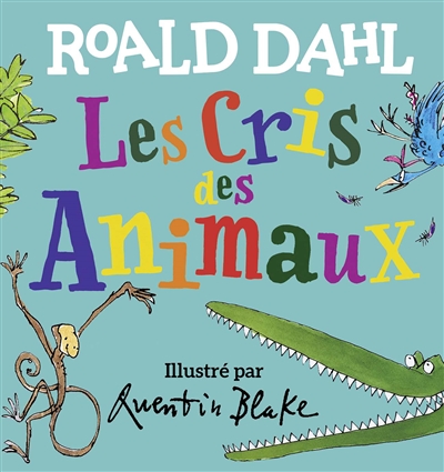 Les cris des animaux - 