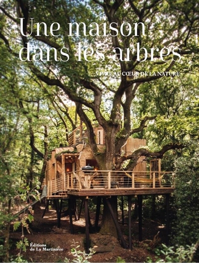 Une maison dans les arbres - 