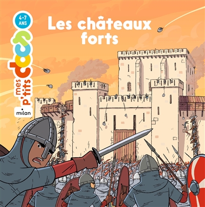 Les châteaux forts - 