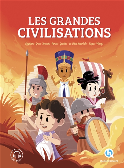 Les grandes civilisations - 