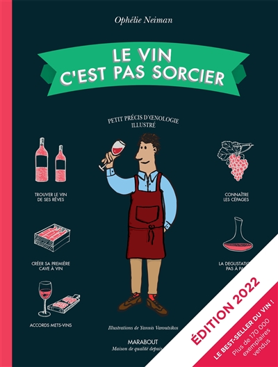 Le vin c'est pas sorcier - 