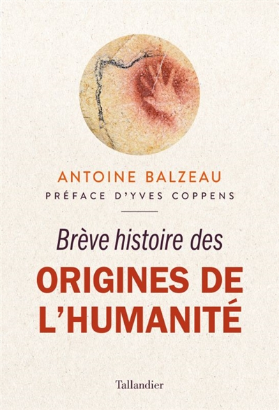 Brève histoire des origines de l'humanité - 