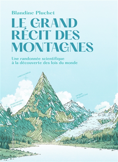 Le grand récit des montagnes - 