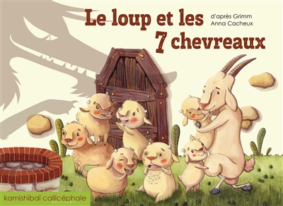 Le loup et les 7 chevreaux - 