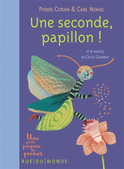 Une seconde, papillon ! - 