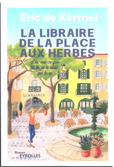 La libraire de la place aux Herbes - 