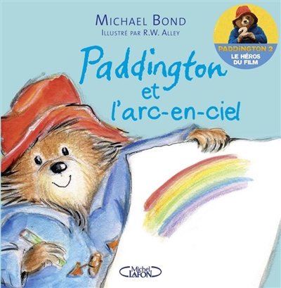 Paddington et l'arc-en-ciel - 