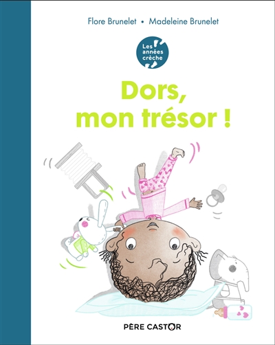 Dors, mon trésor ! - 