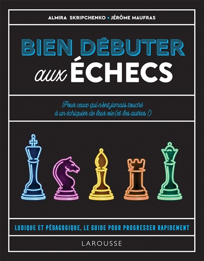 Bien débuter aux échecs - 