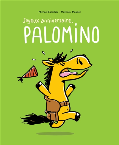 Joyeux anniversaire, Palomino - 