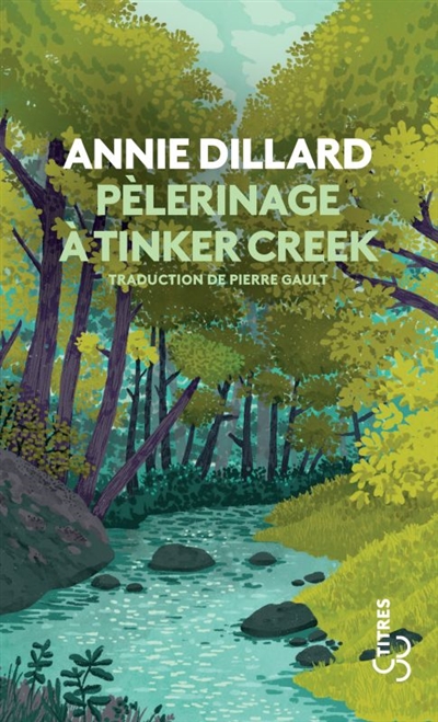 Pèlerinage à Tinker Creek - 