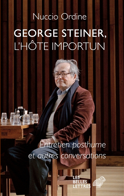 George Steiner, l'hôte importun - 