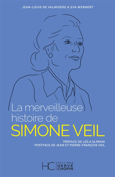 La merveilleuse histoire de Simone Veil - 