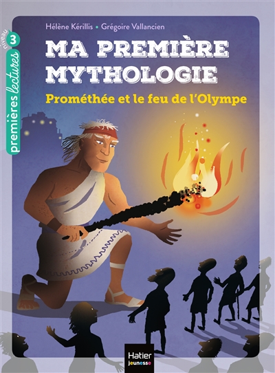 Prométhée et le feu de l'Olympe - 