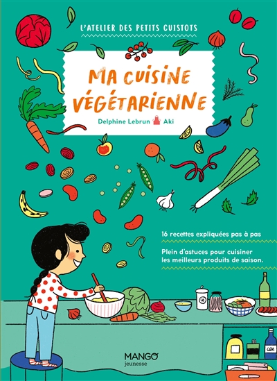 La cuisine végétarienne - 