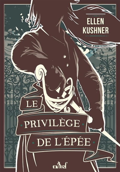 Le privilège de l'épée - 