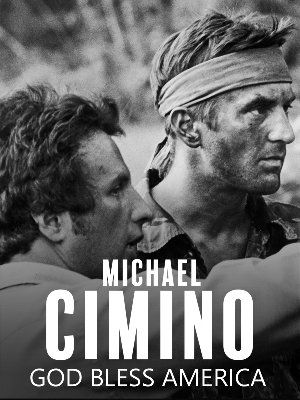 Michael Cimino, god bless America - 